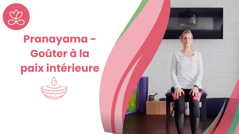 23. Pranayama - Goûter à la paix intérieure  avec	France Auger